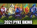 Pyke | All Skins 2021 | League of Legends