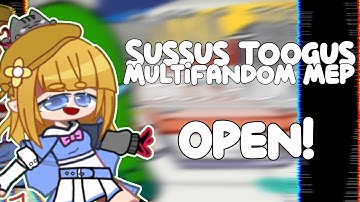 • Read Desc//Sussus Toogus//MultiFandom Mep//Cancelled •