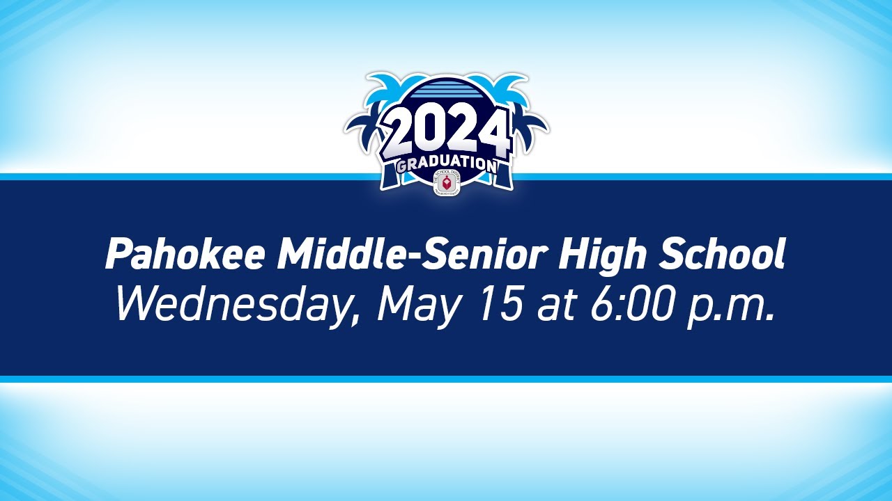 2024 Pahokee MiddleSenior High School Graduation YouTube
