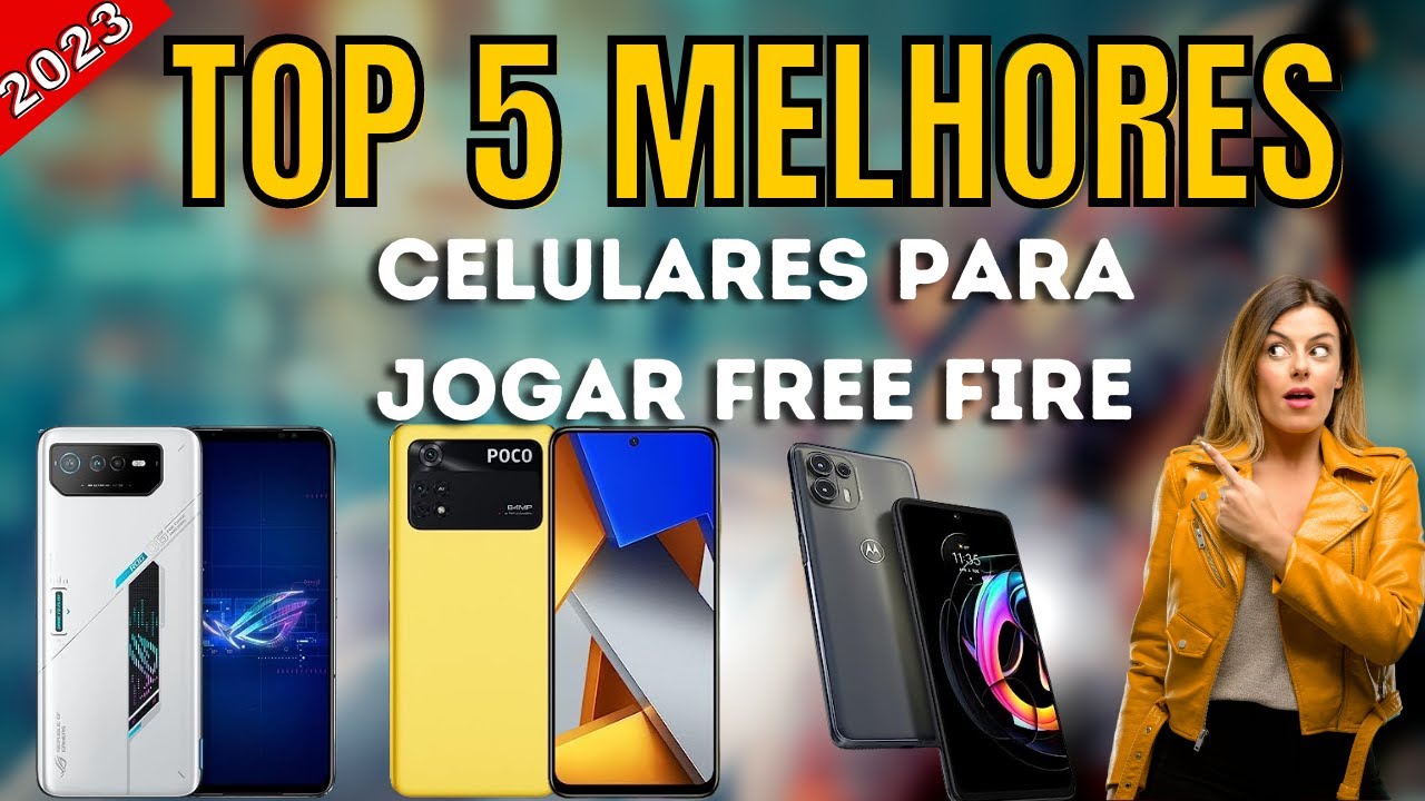Top 10 Melhores Celulares para Jogar Free Fire em 2023 (Xiaomi, LG