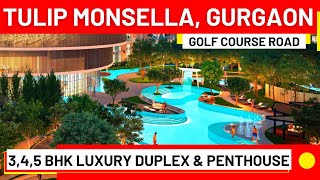 Tulip Monsella Sector 53, Golf Course Road, Gurgaon: LUXURY 3-5 BHK Penthouse & Duplex ☎️ 9810101017