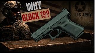 The Real Reason Special Forces Preferred the Glock 19 Over the Army's Pistol