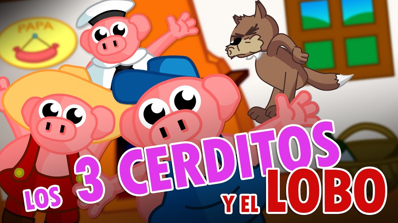 LOS TRES CERDITOS Y EL LOBO (Cuentos infantiles en castellano #2) - YouTube