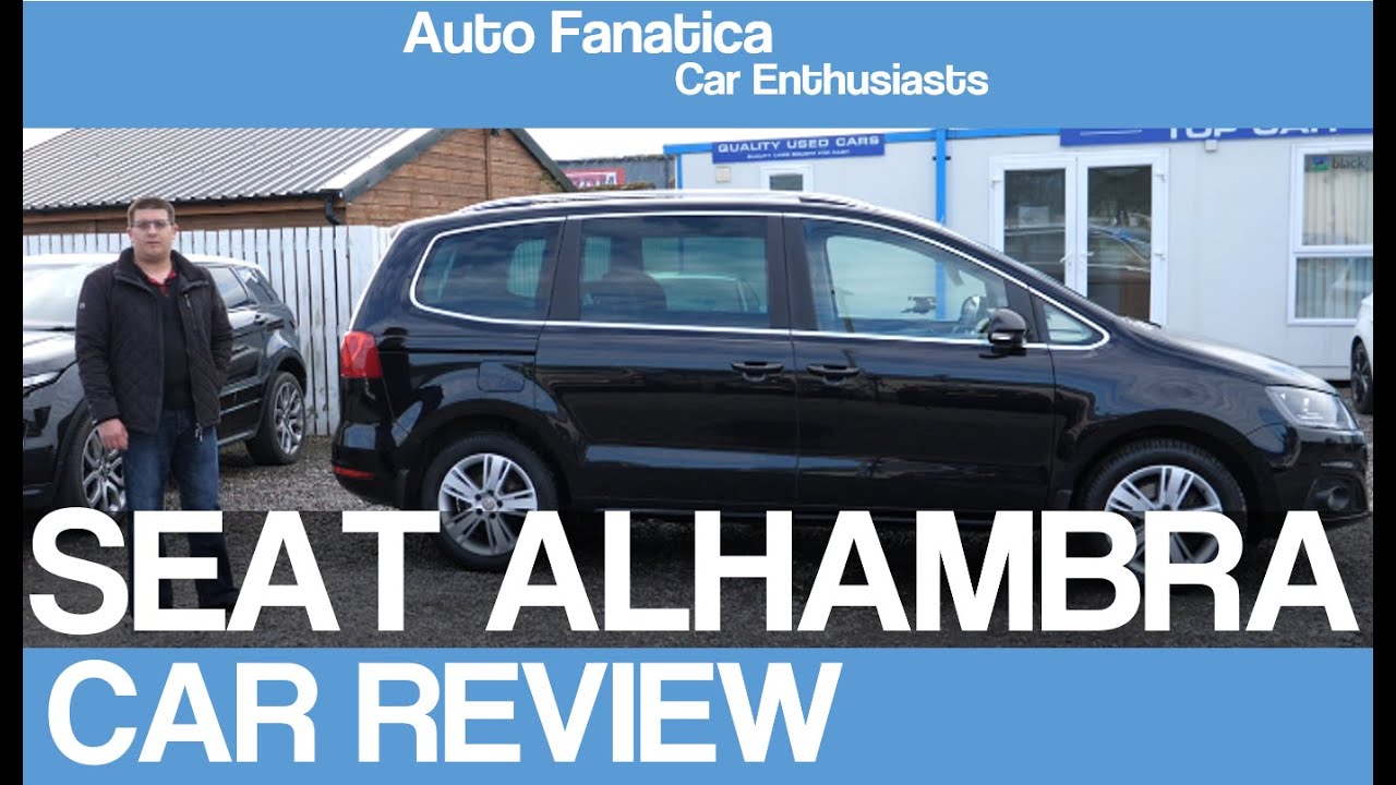 SEAT ALHAMBRA, REVIEW 2019, (2014), GOOD ALL ROUND