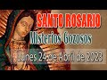 SANTO ROSARIO DE HOY  LUNES 24 DE ABRIL 2023  MISTERIOS GOZOSOS  AVE MARIA CATOLICO