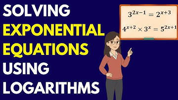 Solving Exponential Equations Using Logarithms | Easy Step-by-Step Examples