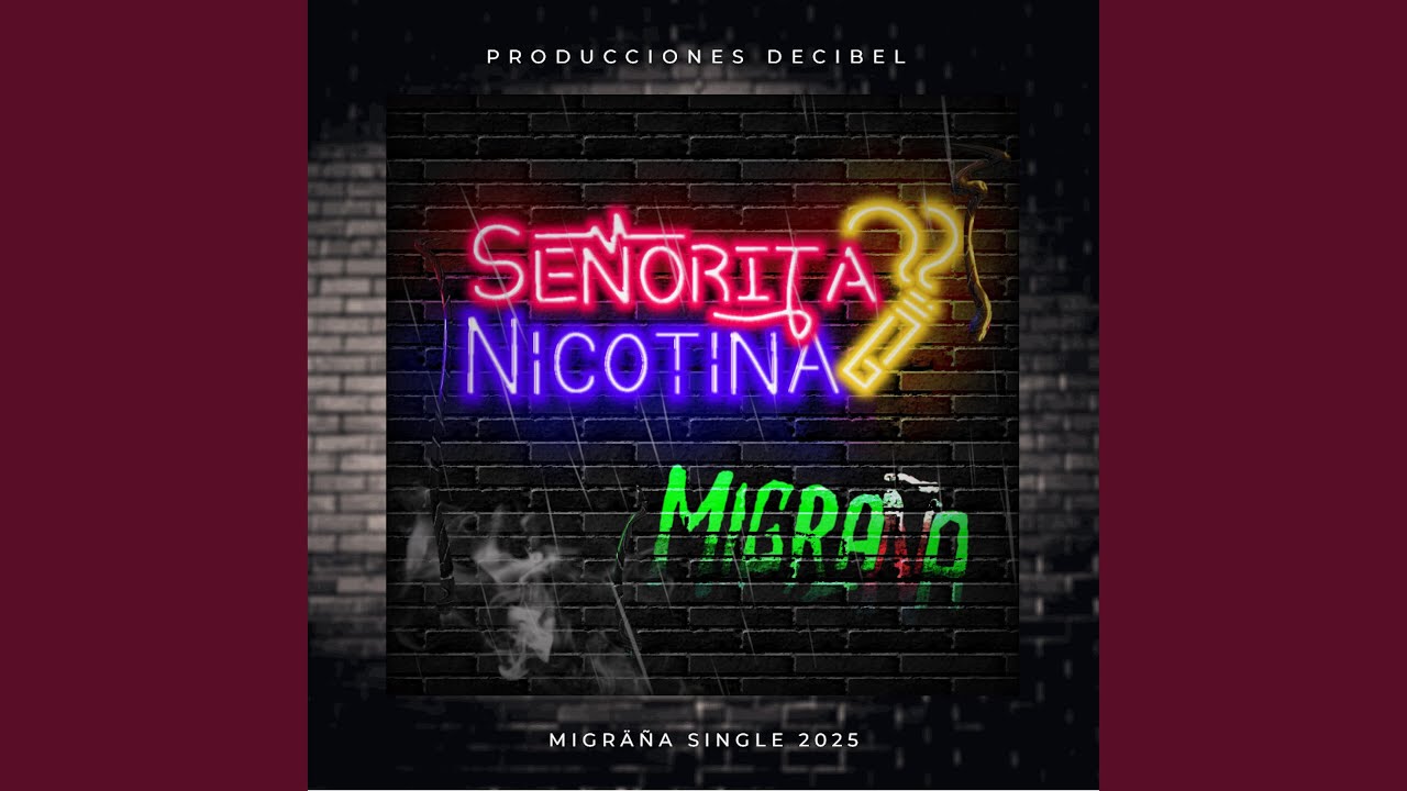 Señorita Nicotina (Single Version)