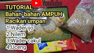 TUTORIAL CARA MEMBUAT UMPAN ikan Wader ijo JITU//Mbah omi fishing.