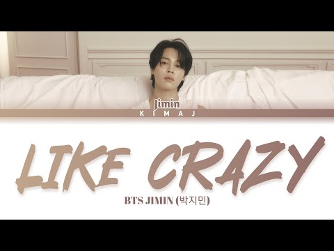 'Like Crazy' Jimin Color Coded Lyrics HanRomEng