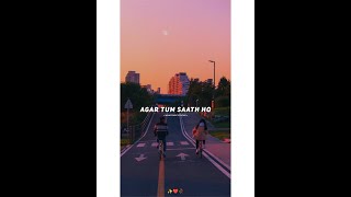 ❣️Agar Tum Saath Ho | WhatsApp🌙Status | Tamasha | Instagram Reels Status | Alka Yagnik, Arijit Singh - hdvideostatus.com