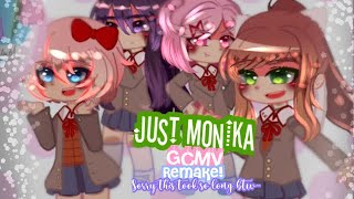 ✨Just Monika! || 🌹GCMV Remake📚 || OG Song by @randomencounters!✨|| READ DESC! 200 Sub Special!