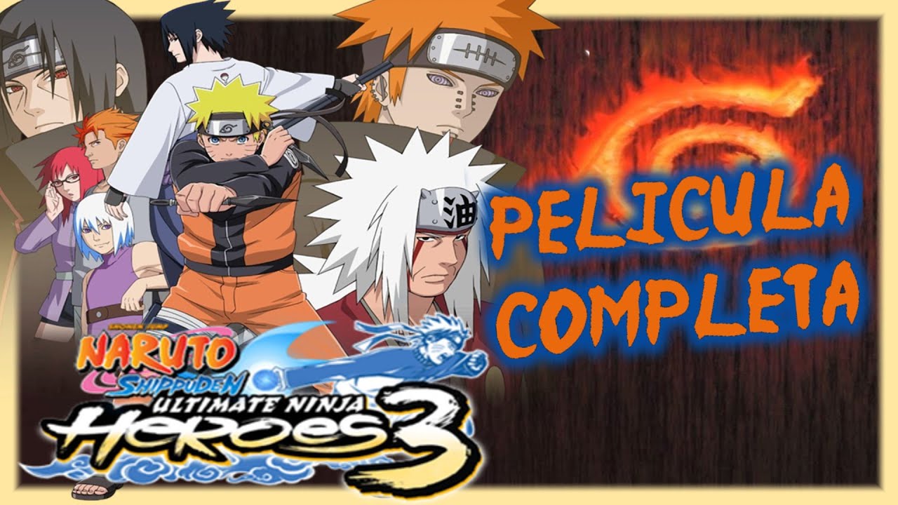 Naruto Shippuden Ultimate Ninja Heroes 3 Español » [PELICULA COMPLETA] «  [HD] 