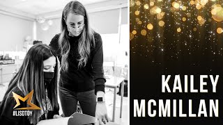 Kailey McMillan | LISD Secondary Teacher of the Year Finalist 2020-21