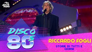 Риккардо Фольи - Storie di Tutti e Giorni (Дискотека 80-х, Авторадио, 2006)