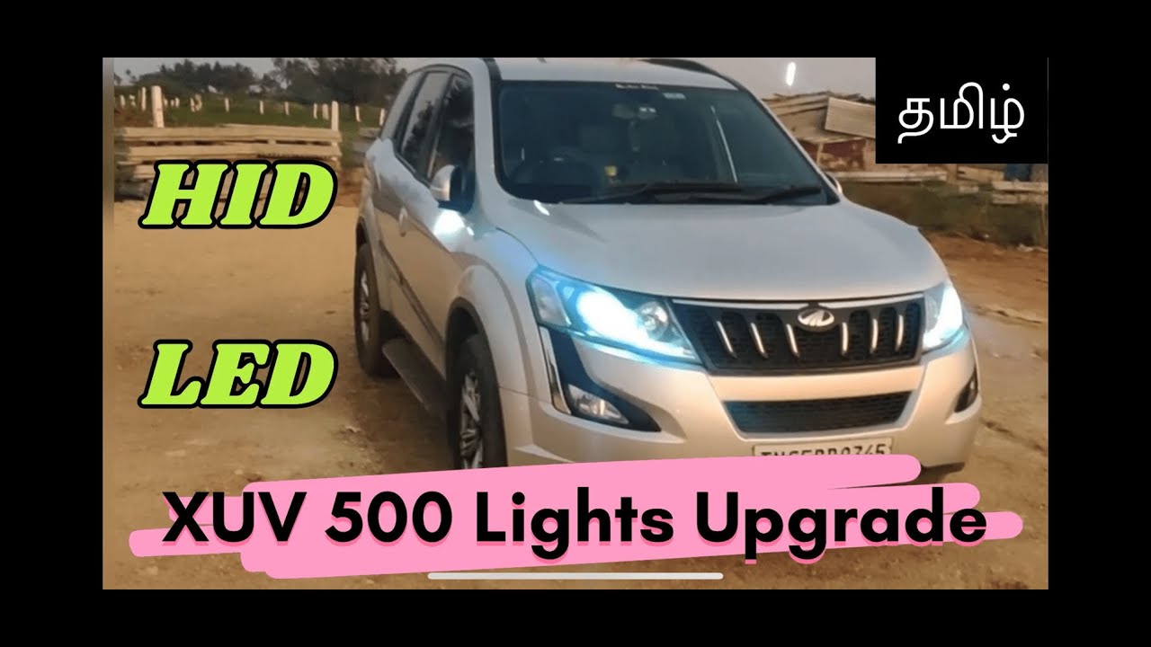 XUV500 LIGHT Upgrade With HID and LED's 