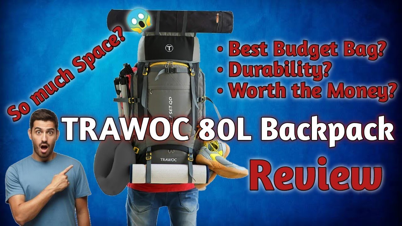 Trawoc 80 Lts Travel Backpack Unboxing and Review Best Travel Bag