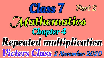 Scert Class 7/Victers class Mathematics chapter 4/ Repeated multiplication part 2/English medium/PSC