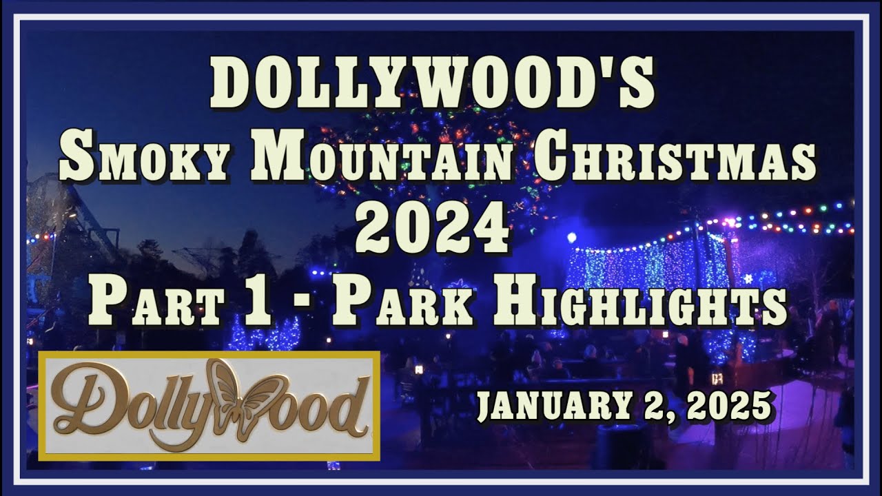 Dollywood In December 🔴My Visit To Dollywood's Smoky Mountain Christmas 2024 Pt 1 @DollywoodParksAndResorts #dollywood ...