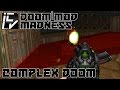 Complex Doom - Doom Mod Madness