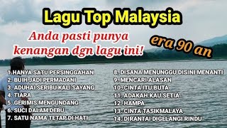 LAGU TOP MALAYSIA - ERA 90 an TANPA IKLAN -LAGU HITS MALAYSIA