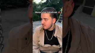 Markiert den einen Autofreak😂😂#auto #freak #freunde #fyp #youtubeshorts