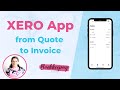 from Quote to Invoice - Xero App tutorial