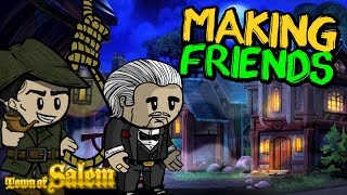 MAKING FRIENDS | Town of Salem Ranked Consig