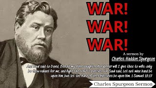 War! War! War! - Charles Spurgeon Sermon | Charles Spurgeon Sermons 2024
