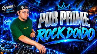 🟦SET ROCK DOIDO AO VIVO DJ GABRIEL SOUND O GAROTINHO DO RUBI_PUB PRIME_AURÁ🚀