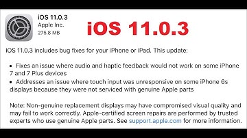iOS 11.0.3 Update - Apple Releases iOS 11.0.3 - What