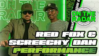 Red Fox & Screechy Dan 