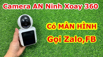 Cách Kết Nối Camera C30 Có Màn Hình RẤT ĐƠN GIẢN, Camera Có Thể Video Call Như Zalo và messenger