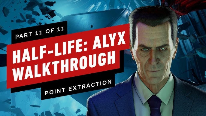 Half-Life: Alyx Walkthrough - Chapter 10: Breaking and Entering (Part 10 of  11) - IGN