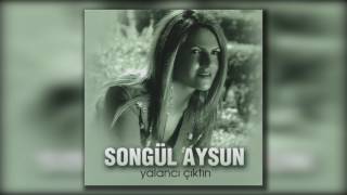 Songül Aysun - Bilemezsin Resimi