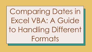 Famous Comparing Dates in Excel VBA: A Guide to Handling Different Formats Net Worth