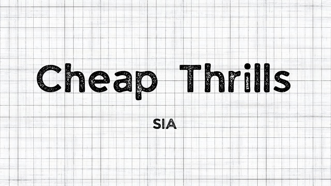 CHEAP THRILLS by SIA YouTube