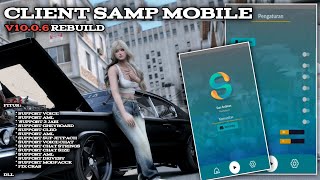 SHARE CLIENT SAMP ALYN V10.0.6 REBUILD NEW VERSION || GTA SAMP ANDROID