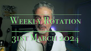 Weekly Rotation, 31/3/2024  Featuring Philtre by Hiram Green