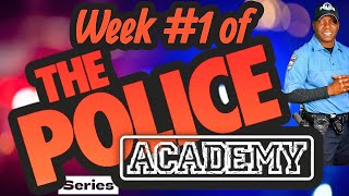 Week 1 at Police Academy Shocked Me- What No One Tells You