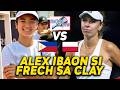 BUONG ITALY NAPAHINTO! ALEXANDRA EALA BALAK IBAON SA CLAY COURT SI MAGDALENA FRĘCH | ITALIAN OPEN