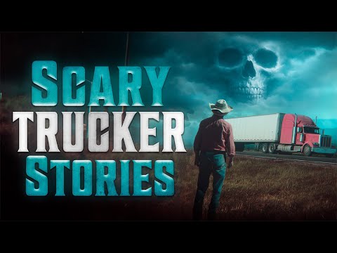 14 Disturbing TRUE Trucker Horror Stories