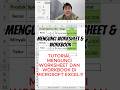 Tutorial Mengunci Worksheet &amp; Workbook di Microsoft Excel✨