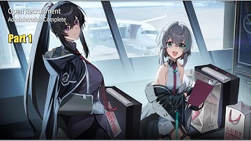 Open Recruitment | Administration Complete | Part 1 | Counter:Side Side Story