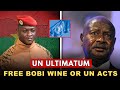 Ibrahim Traore WARNS Uganda UN ORDERS Museveni To Release Bobi Wine IMMEDIATELY Or UN ACTS