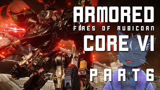 【アーマードコア6 part6】AC6の6話ということで【夜泉國一茶】
