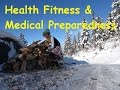 Medical Health And Fitness Preparedness