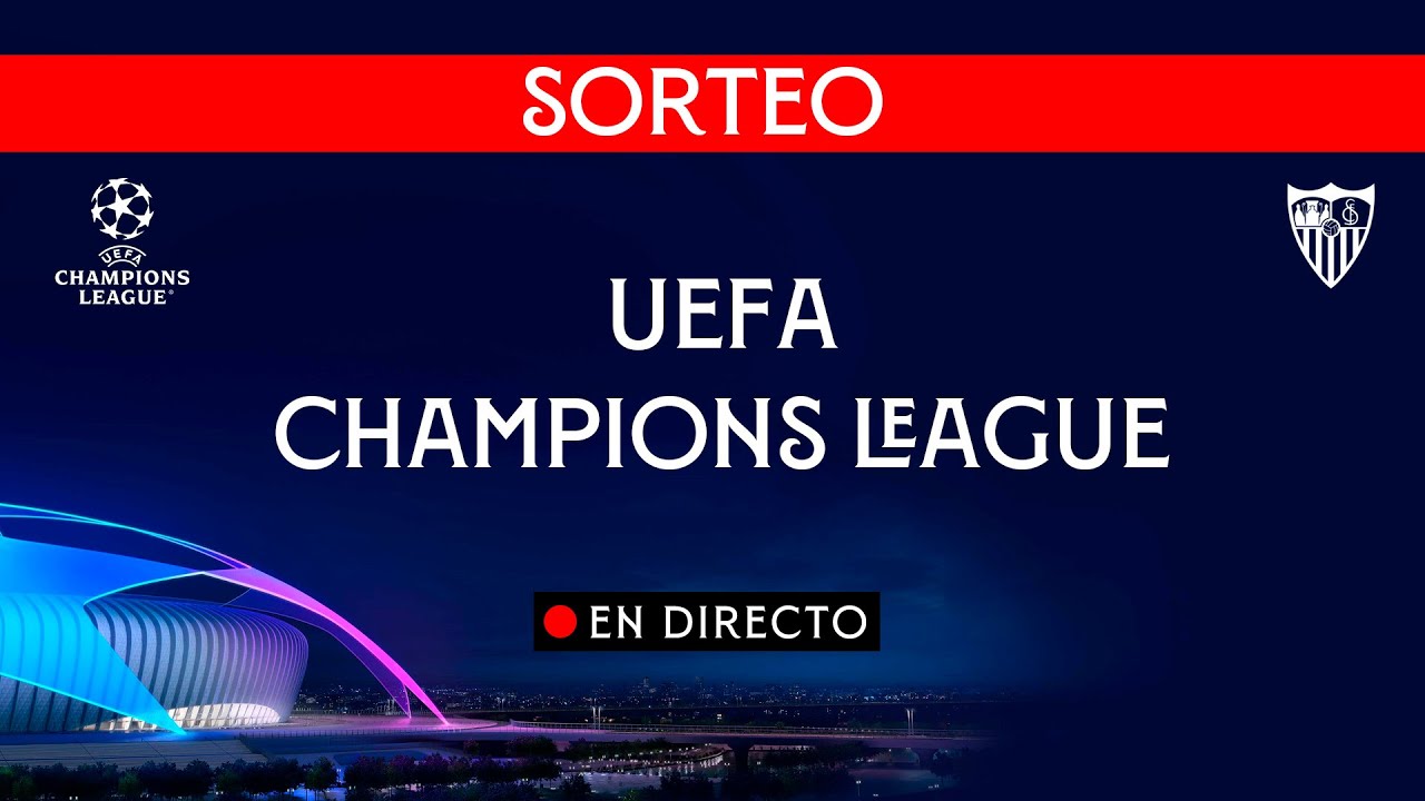 🚨 Sorteo UEFA Champions League 📡 EN DIRECTO YouTube