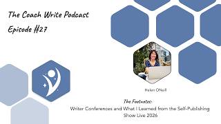 The Footnotes: What I Learned at the Self-Publishing Show Live 2026