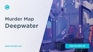 Cloudmc New Murder Map Deepwater Play.cloudmc.de