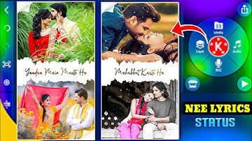 Lyrics video editing | New trends tutorial | kinemaster video editing | 2 lyrics reels editing